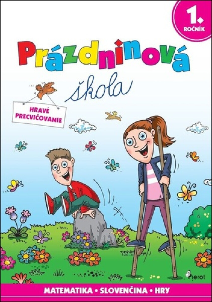 Prázdninová škola 1. ročník - Petr Šulc, Petr Palma