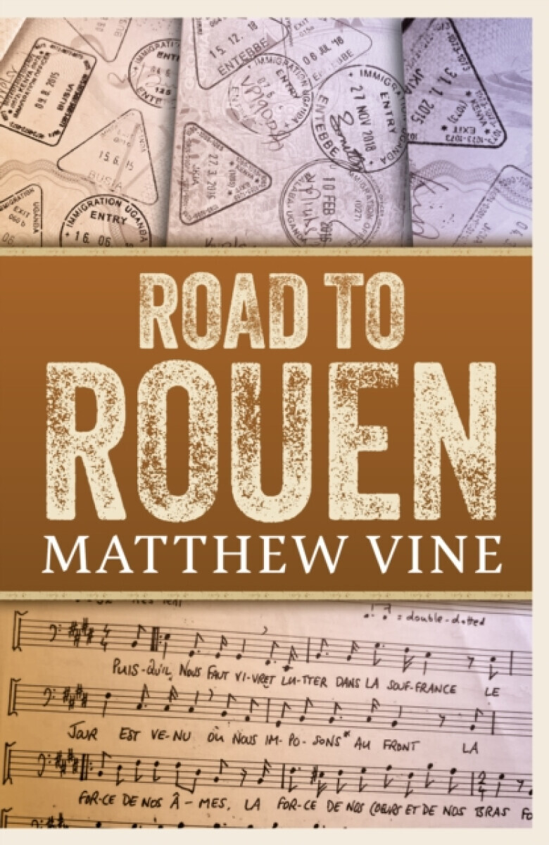 Road to Rouen - Matthew Vine