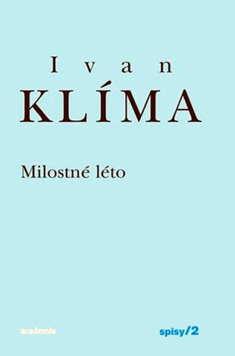 Milostné léto - vázaná (poškozená) - Ivan Klíma