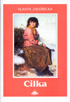 Cilka (poškozená) - Vlasta Javořická