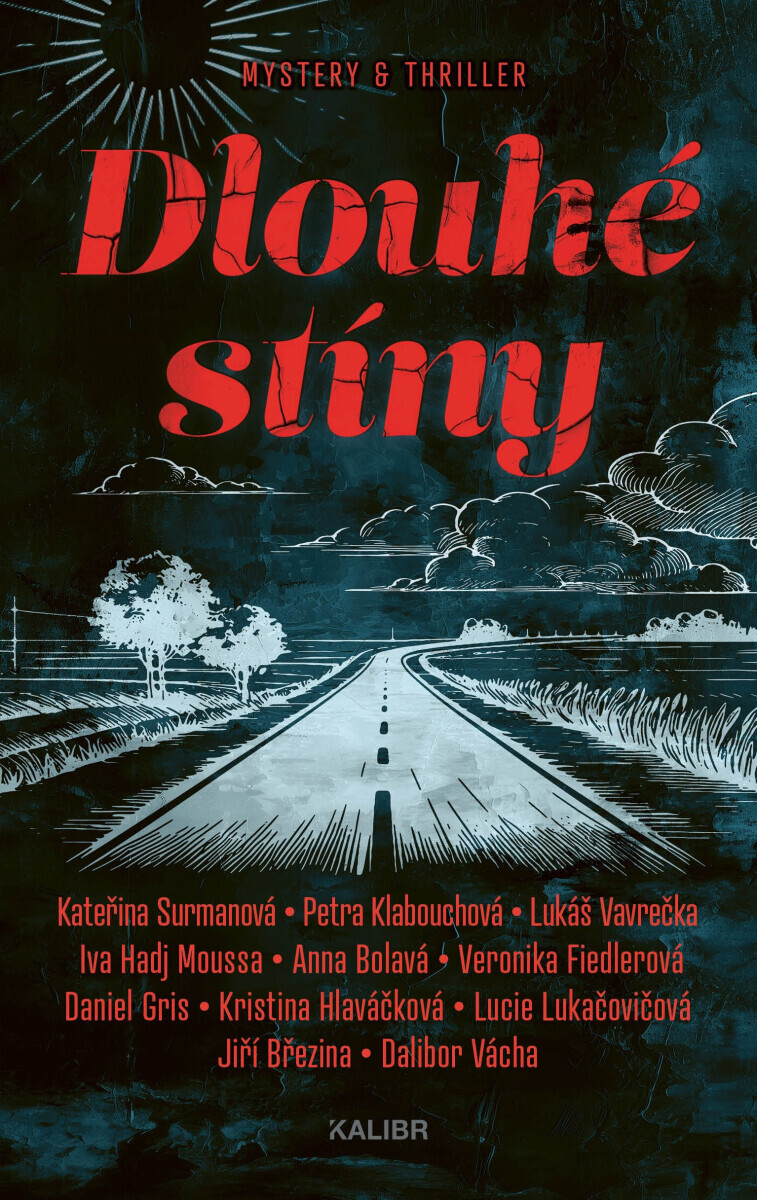 Dlouhé stíny - Petra Klabouchová, Lucie Lukačovičová, Lukáš Vavrečka, Anna Bolavá, Jiří Březina, Kristina Hlaváčková, Dalibor Vácha, Daniel Gris, Vero