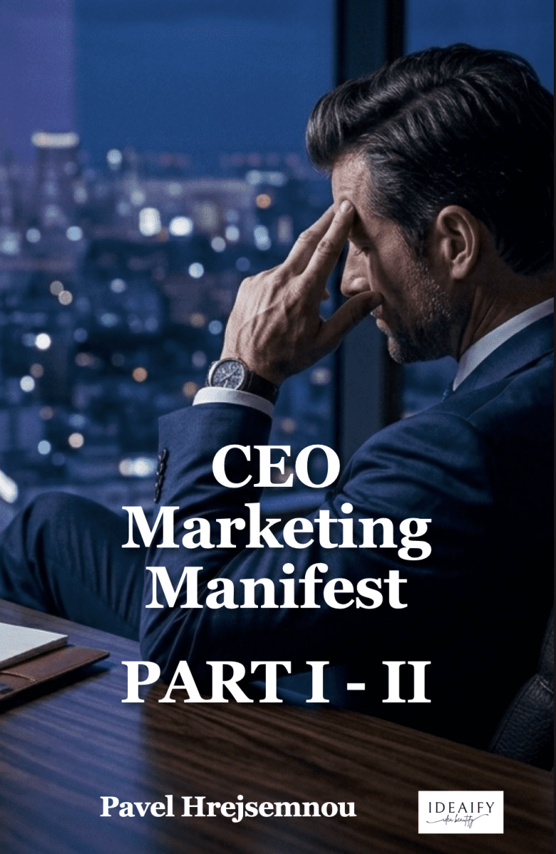 CEO Marketing Manifest  - Pavel Hrejsemnou