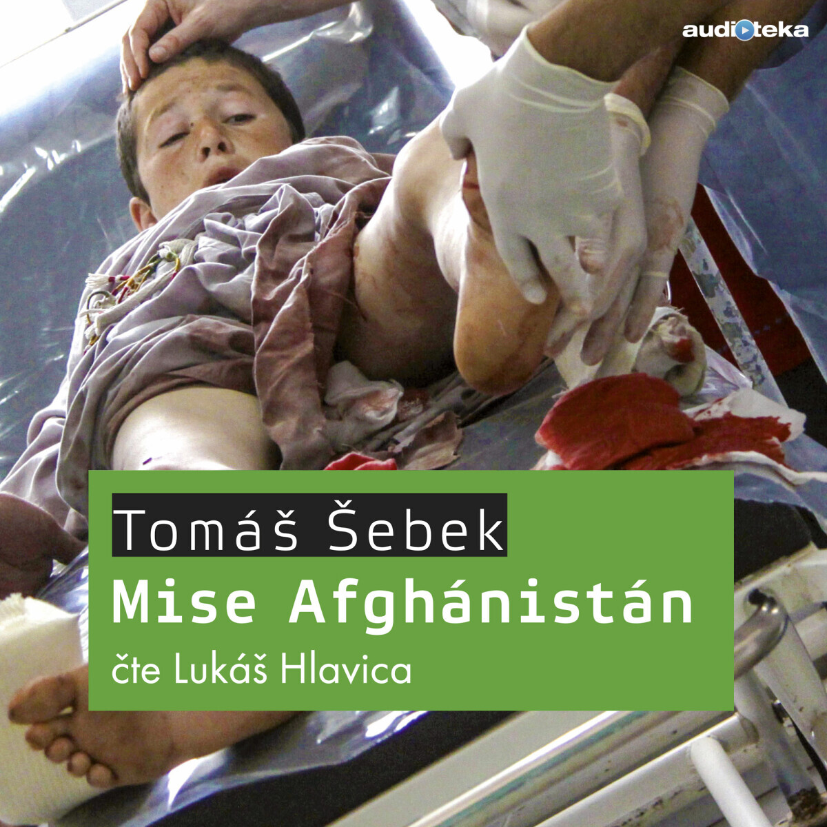 Mise Afghánistán - Tomáš Šebek - audiokniha