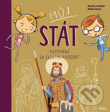 Můj stát - Martin Velíšek, Milan Starý