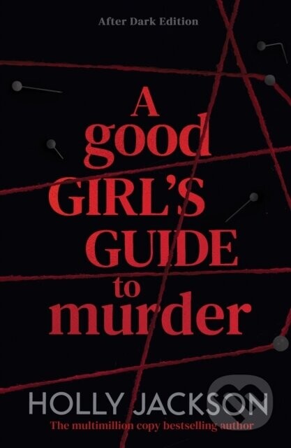 A Good Girls Guide to Murder - Holly Jackson