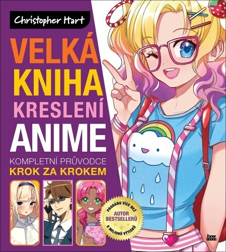 Velká kniha kreslení anime | HART, Christopher