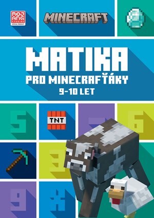 Minecraft - Matika pro minecrafťáky (9-10 let) - Kolektiv, Kolektiv