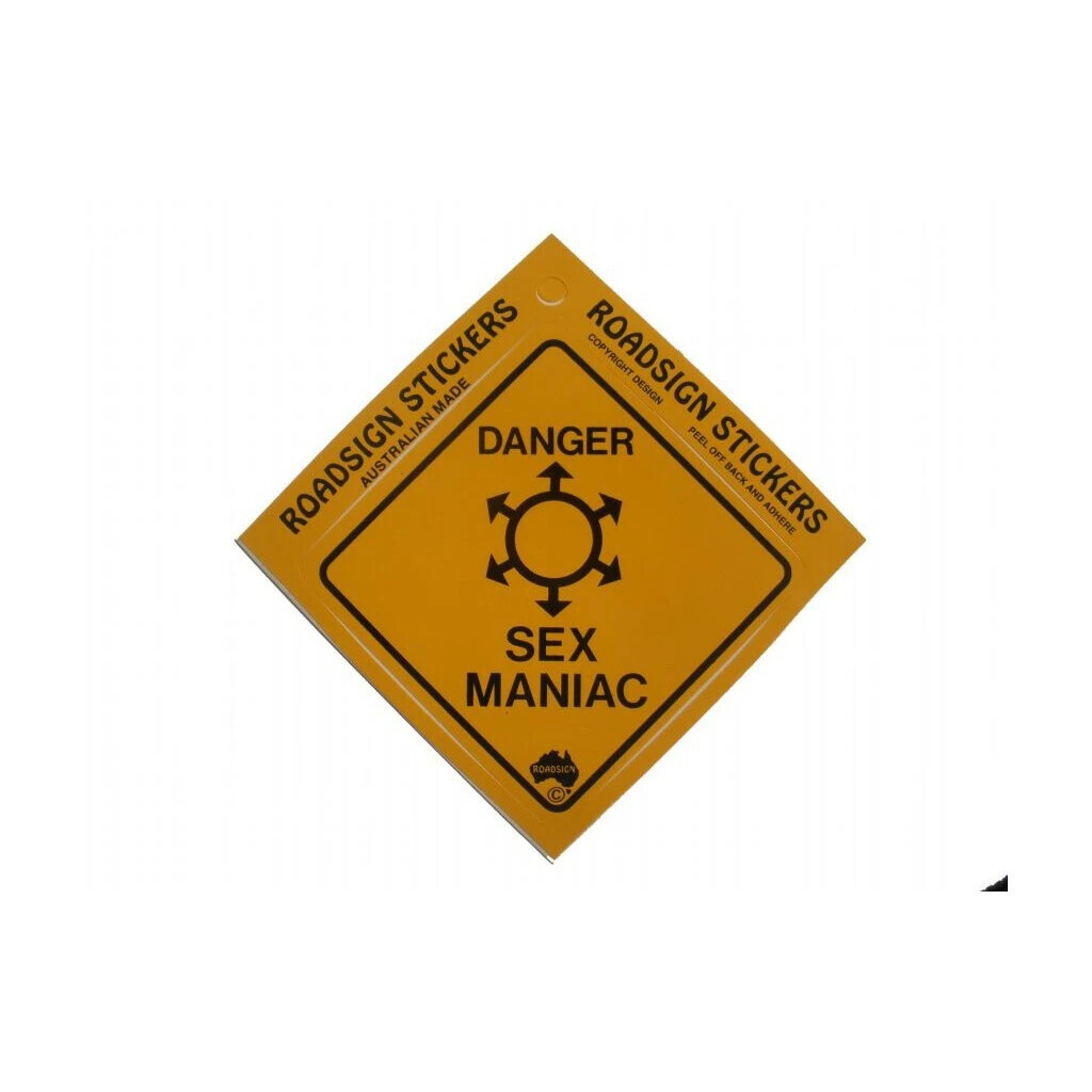 Samolepka na sklo Roadsign Australia DANGER SEX MANIAC - žlutá