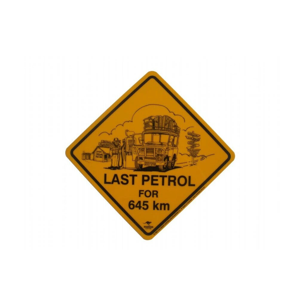 Cedule 19x19 cm Roadsign Australia LAST PETROL FOR 645 KM - žlutá