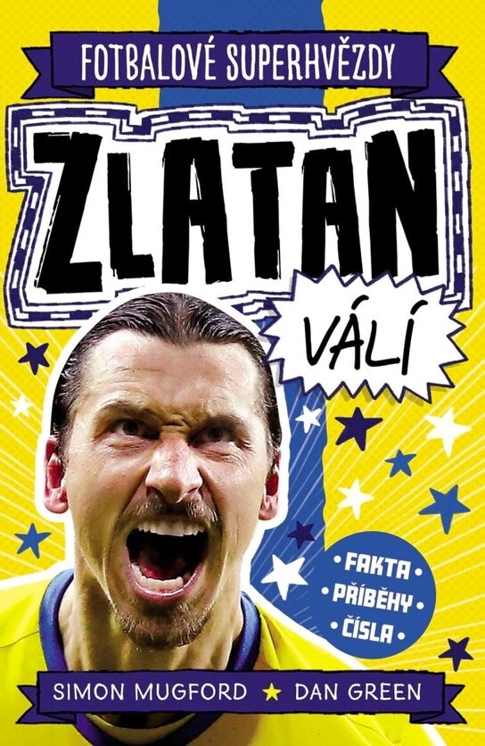 Fotbalové superhvězdy Zlatan