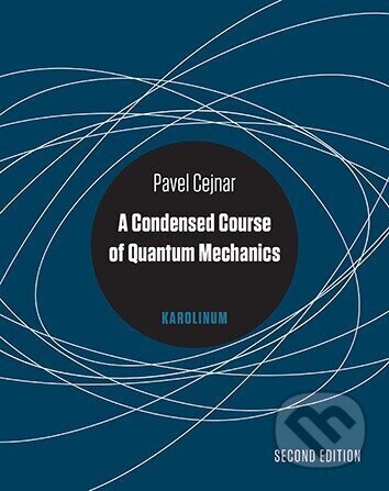 A Condensed Course of Quantum Mechanics - Autor Fiktivní