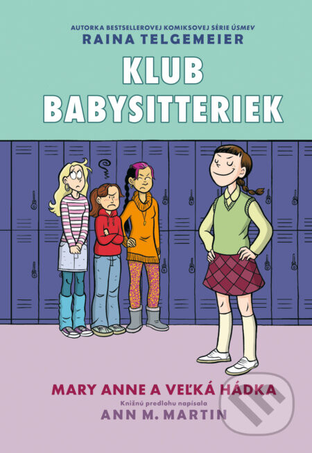 Mary Anne a veľká hádka - Ann M. Martin, Raina Telgemeier