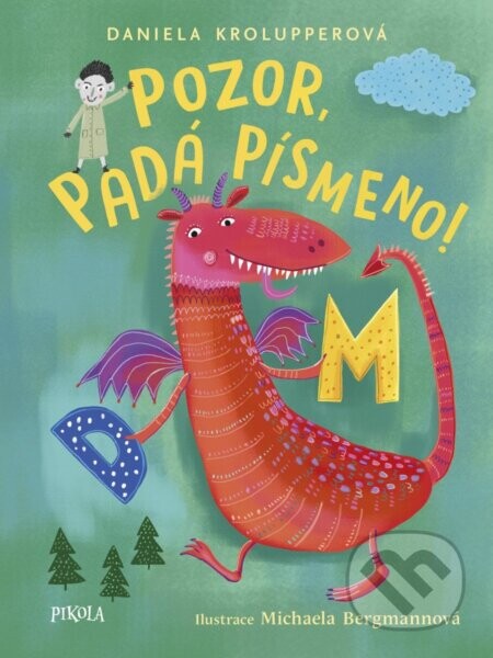 Pozor, padá písmeno! - Daniela Krolupperová