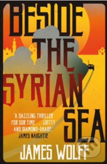 Beside the Syrian Sea - James Wolff