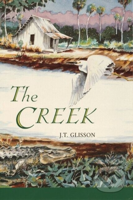 The Creek - J.T. Glisson
