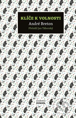 Klíče k volnosti - André Breton