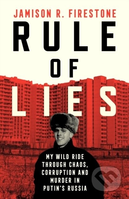 Rule of Lies - Jamison R. Firestone