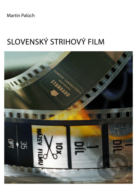 Slovenský strihový film - Martin Palúch