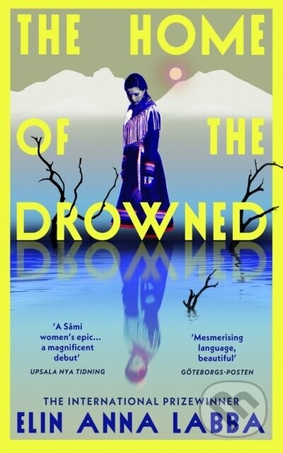 The Home of the Drowned - Elin Anna Labba