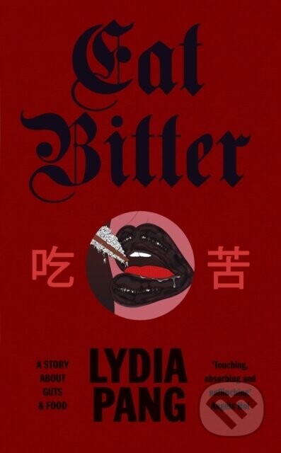 Eat Bitter - Lydia Pang