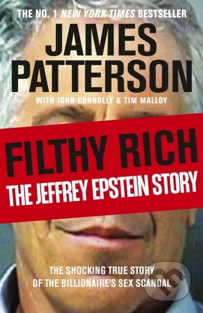 Filthy Rich - James Patterson
