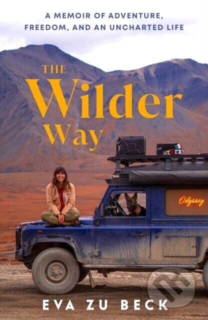 The Wilder Way - Eva zu Beck