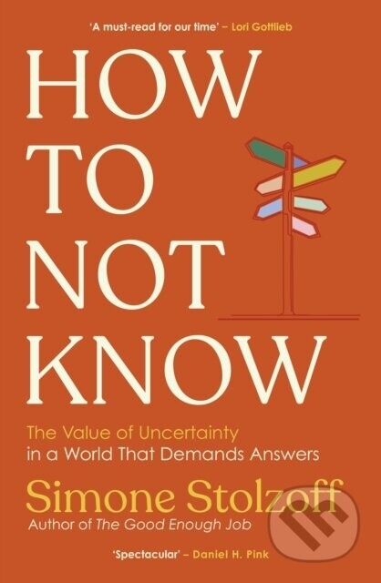 How to Not Know - Simone Stolzoff