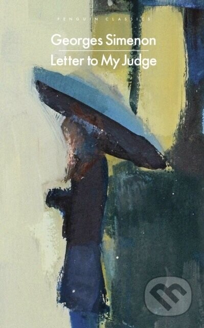 Letter to My Judge - Georges Simenon
