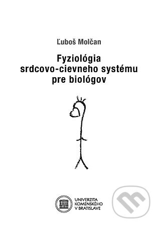 Fyziológia srdcovo-cievneho systému pre biológov - Ľuboš Molčan