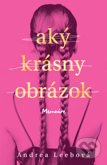 Aký krásny obrázok - Andrea Leeb