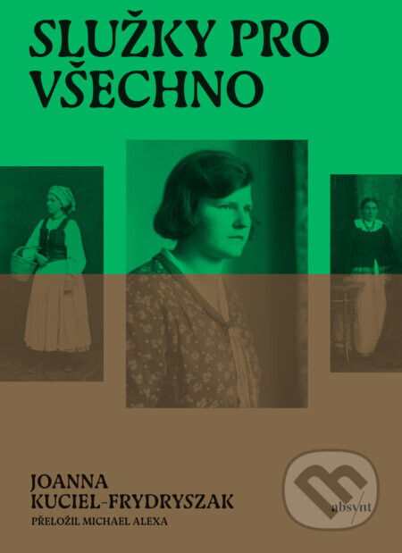 Služky pro všechno - Joanna Kuciel-Frydryszak