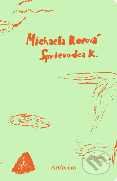 Sprievodca K - Michaela Rossová
