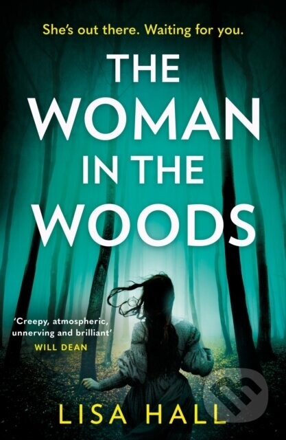 The Woman in the Woods - Lisa Hall