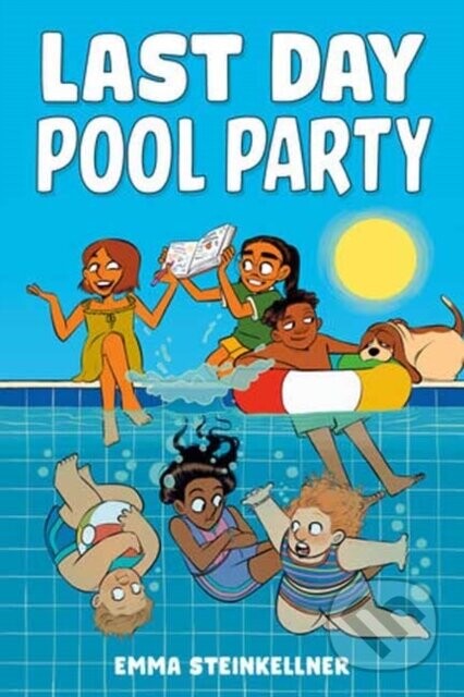 Last Day Pool Party - Emma Steinkellner
