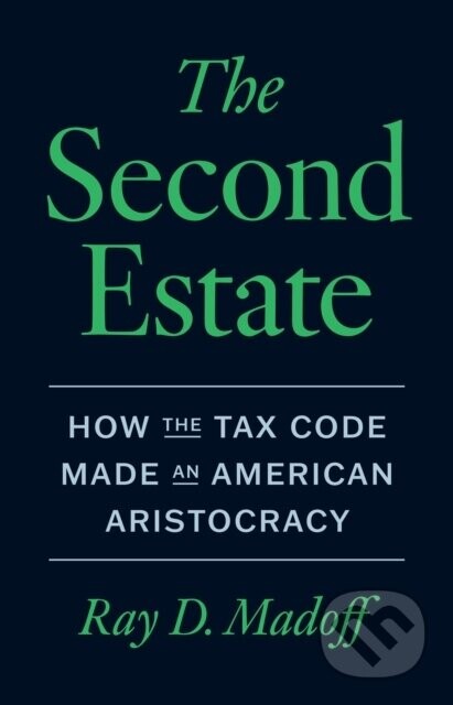 The Second Estate - Ray D. Madoff