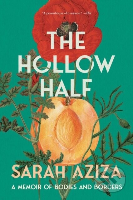 The Hollow Half - Sarah Aziza