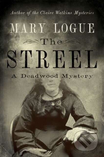The Streel - Mary Logue