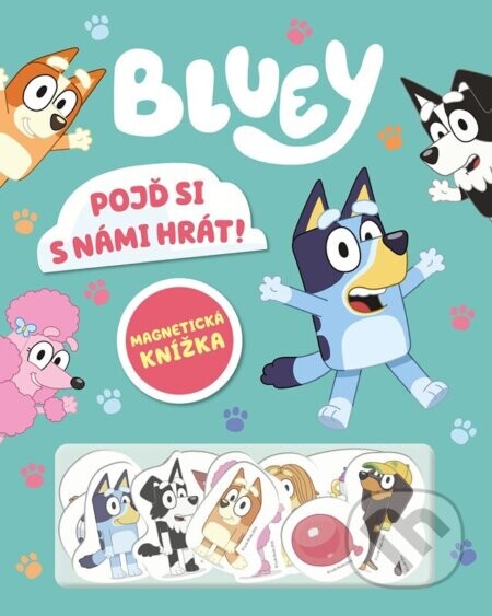 Bluey - Pojď si s námi hrát! - kolektív autorov