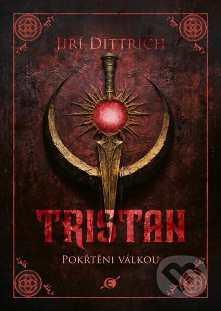 Tristan II. - Jiří Dittrich