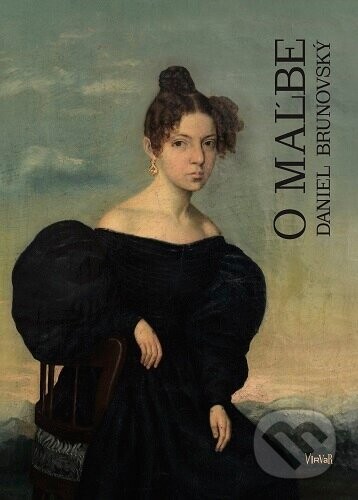 O maľbe - Daniel Brunovský