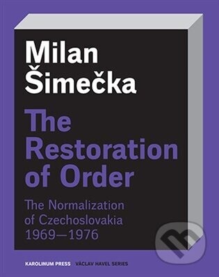 The Restoration of Order - Milan Šimečka