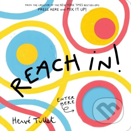 Reach In! - Herve Tullet