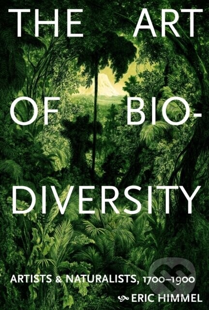The Art of Biodiversity - Eric Himmel