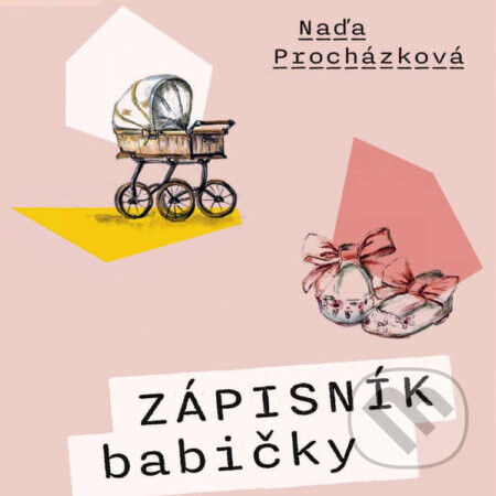 Zápisník babičky - Naďa Procházková