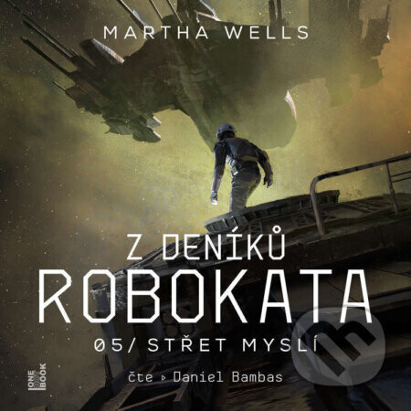 Z deníků Robokata 5 – Střet myslí - Martha Wells