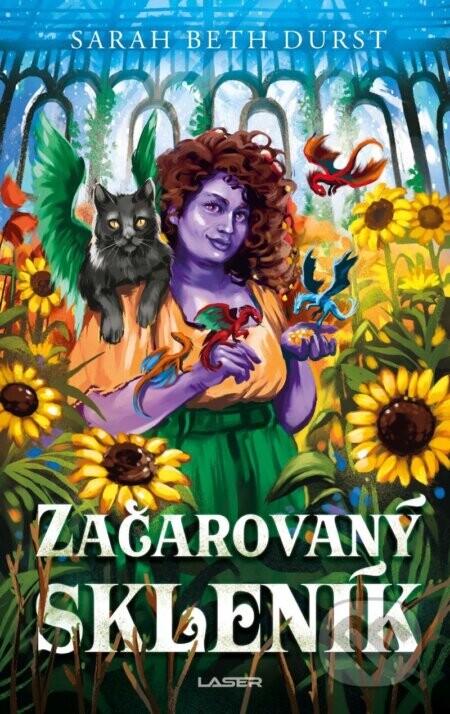 Začarovaný skleník - Sarah Beth Durst