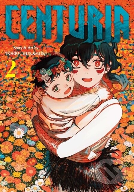 Centuria, Vol. 2 - Tohru Kuramori