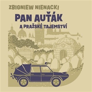 Pan Auťák a pražské tajemství