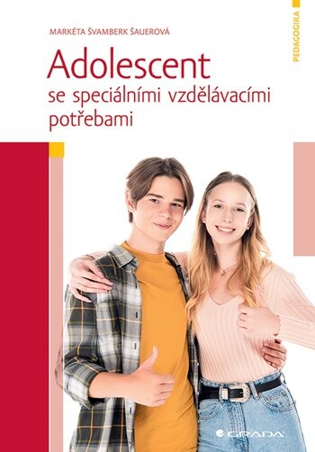 E-kniha: Adolescent se speciálními vzdělávacími potřebami od Švamberk Šauerová Markéta