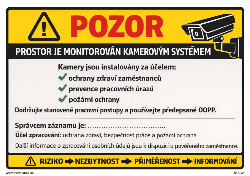 Prostor je monitorován kamerovým systémem Samolepka 210 x 297 mm (A4) Kód: 27815